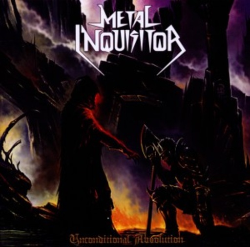 Metal Inquisitor – Unconditional Absolution