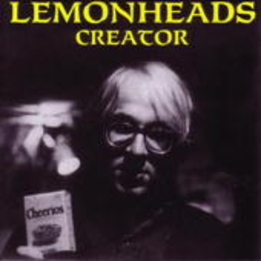 Lemonheads – Creator