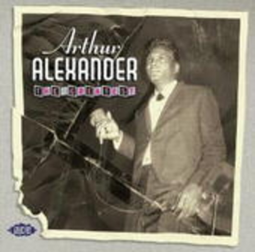 Arthur Alexander – The Greatest