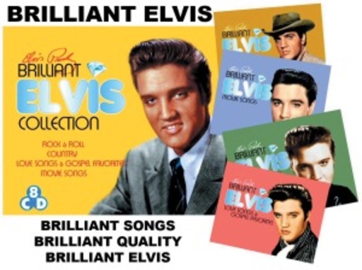 Elvis Presley – Brilliant Elvis - The Collection