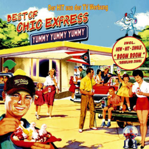 Ohio Express – Yummy Yummy - The Best Of