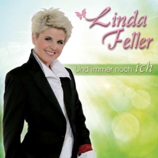 Linda Feller – Und immer noch ich