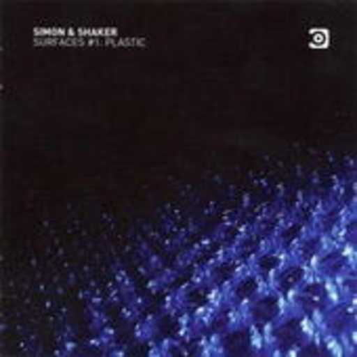 Simon & Shaker – Surfaces Number 1 - Plastic