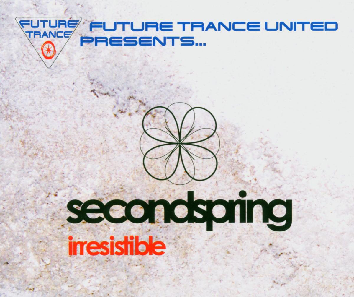 Future Trance United pres. Second Spring – Irresistible