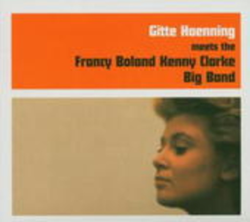 Gitte Haenning – .... Meets The Francy Boland Kenny Clarke Big Band