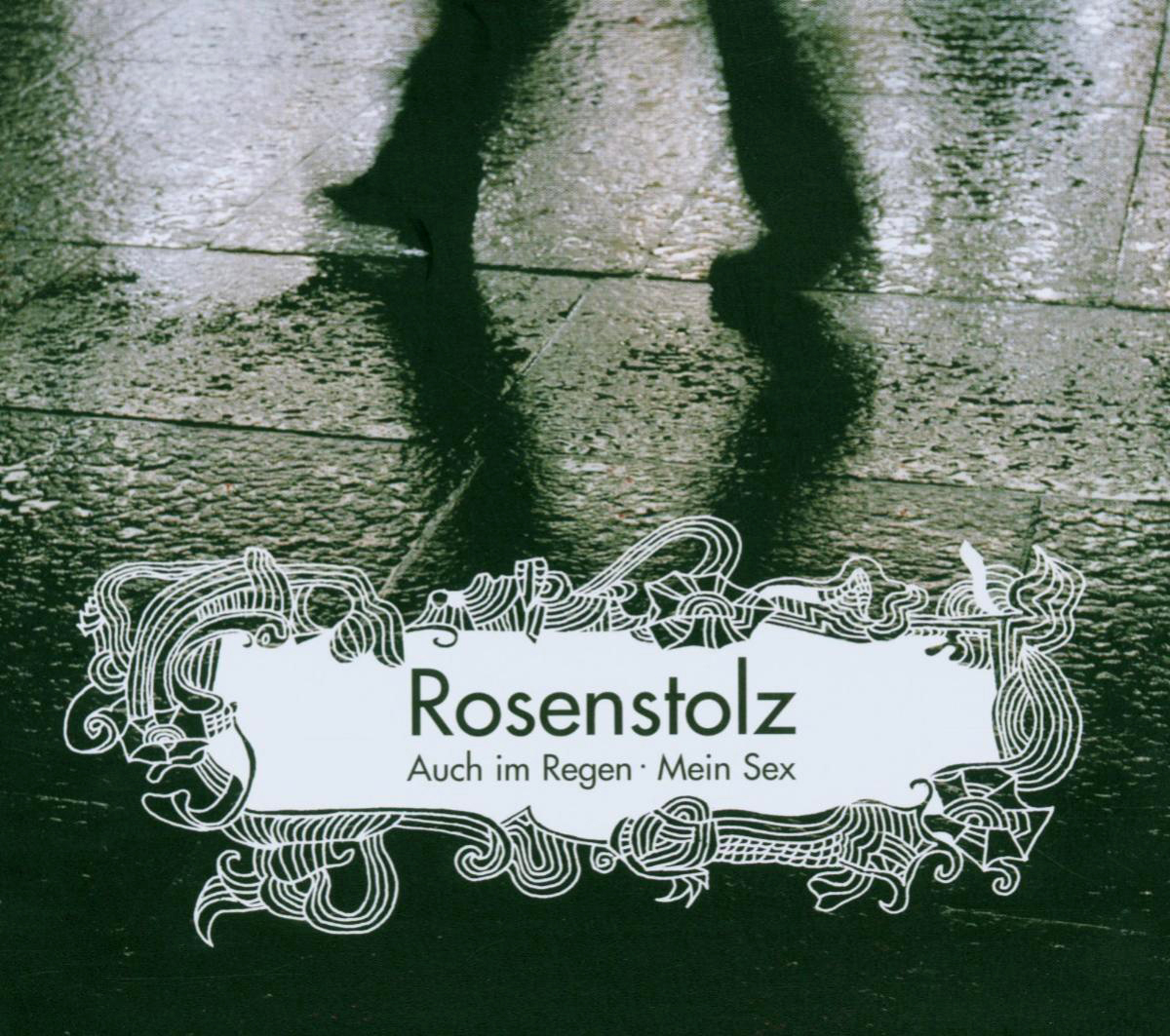 Rosenstolz – Auch im Regen