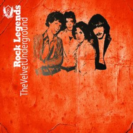 The Velvet Underground – Rock Legends