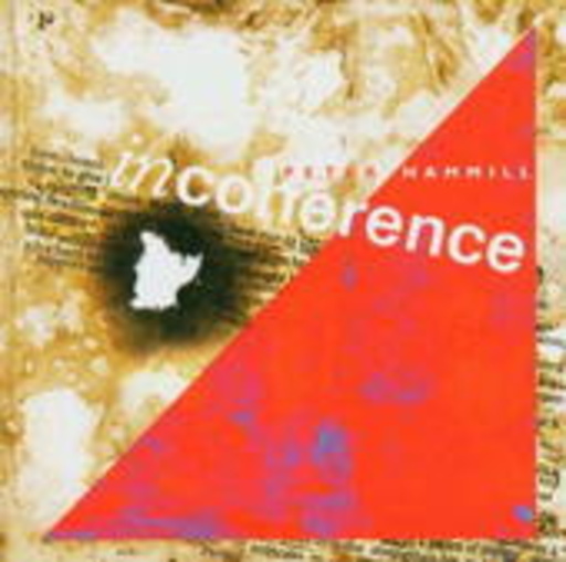 Peter Hammill – Incoherence