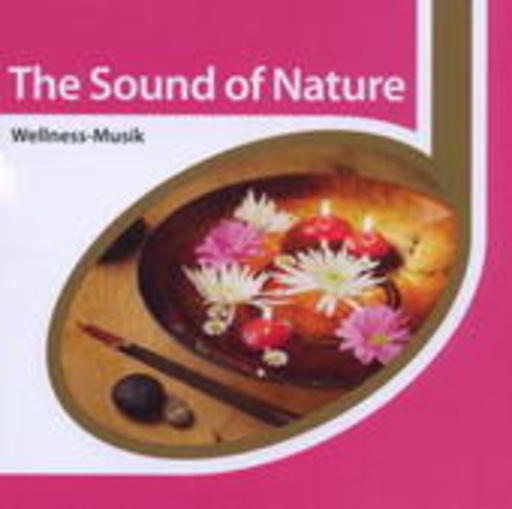 Diverse – Sound Of Nature - Wellness-Musik (Esprit)