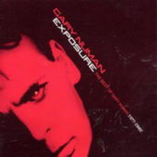 Gary Numan – Exposure - Best Of Gary Numan 1977-2002