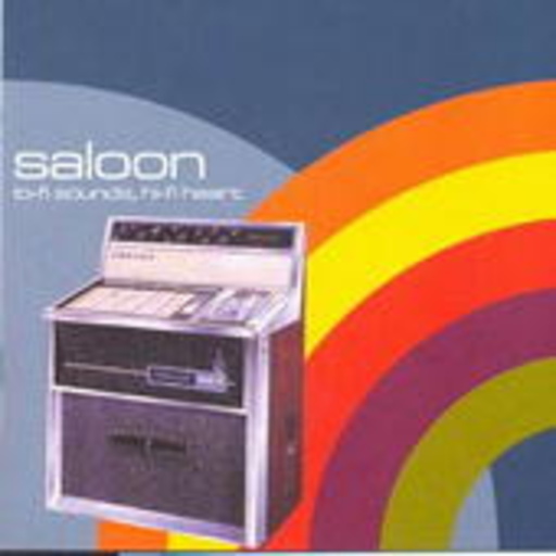 Saloon – Lo-Fi Sounds, Hi-Fi Heart