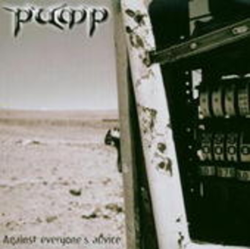 Pump – Against Everyone's Advice