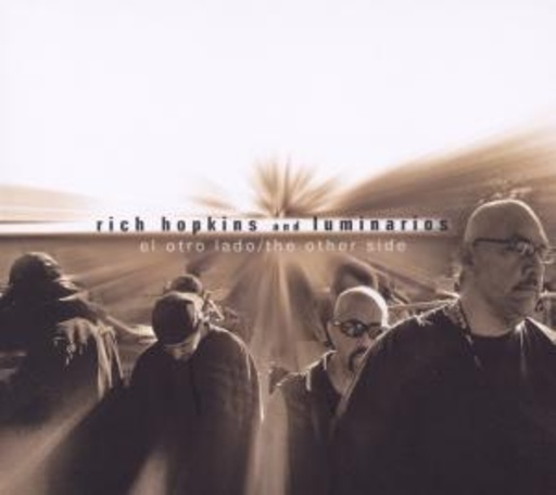 Rich Hopkins & Luminarios – El Otro Lado/The Other Side