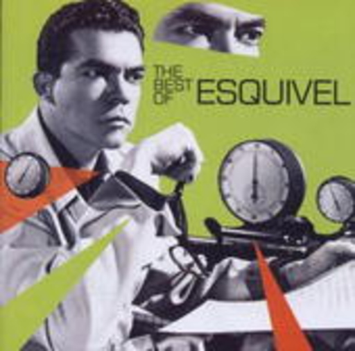 Esquivel – The Best Of