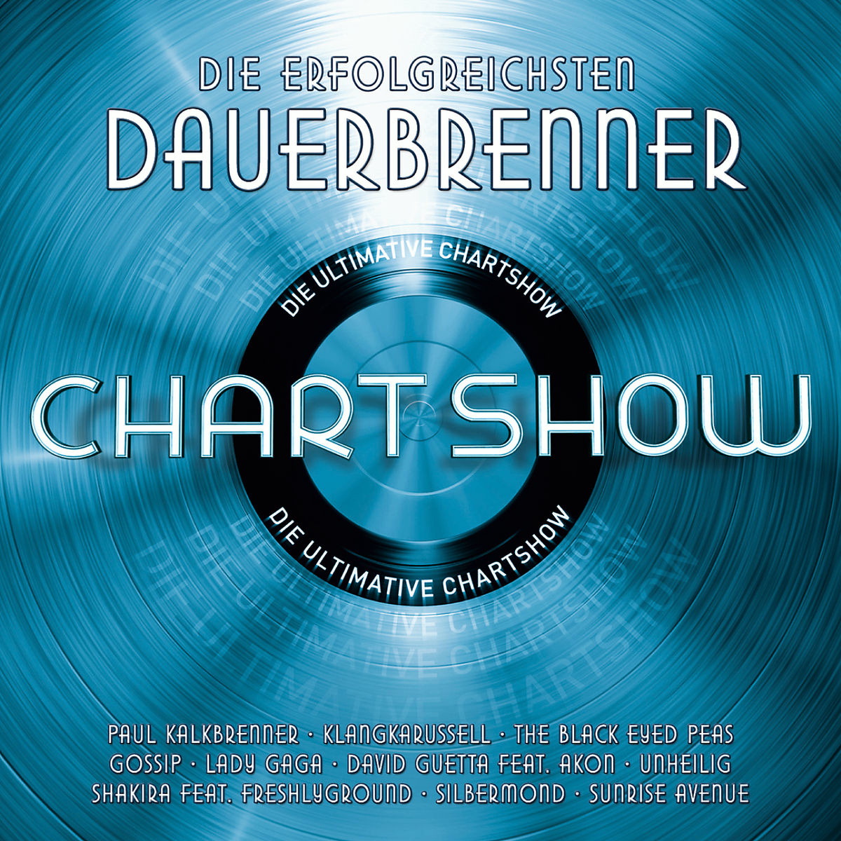 Diverse – Die ultimative Chart Show - Dauerbrenner
