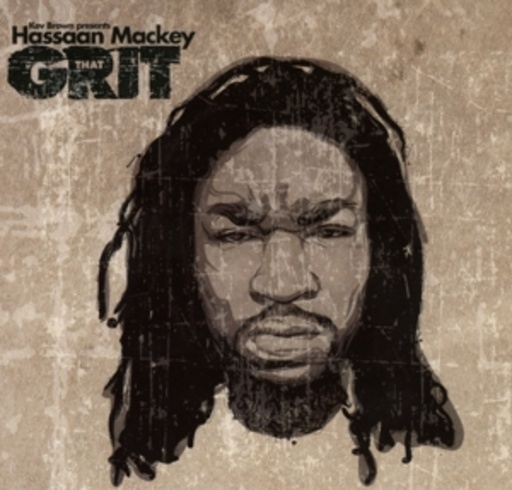 Hassaan Mackey & Kev Brown – That Grit