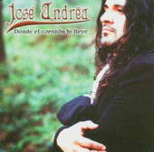 José Andrea – Donde El Corazon Te Lieve