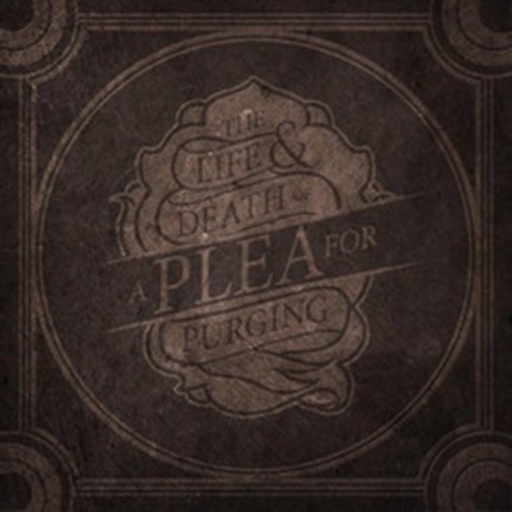 A Plea For Purging – The Life & Death Of A Plea For...