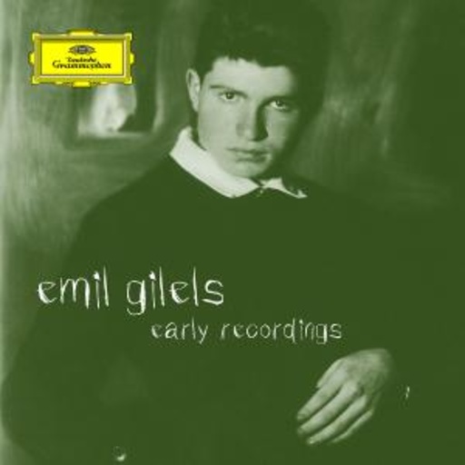 Emil Gilels – Early Recordigs