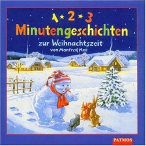 Manfred Mai – 1-2-3 Minutengeschichten z. Weihnacht ...