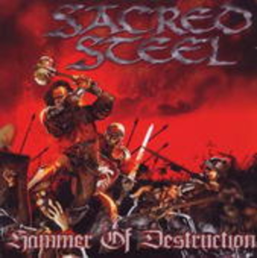 Sacred Steel – Hammer Of Destruction