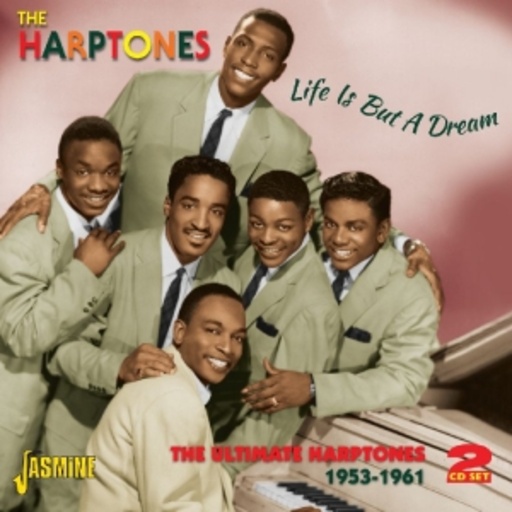 The Harptones – Life Is But A Dream