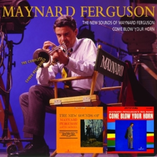 Maynard Ferguson – The New Sounds Of Maynard Ferguson - Come Blow Your Horn