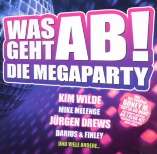 Diverse – Was geht ab! Die Megaparty