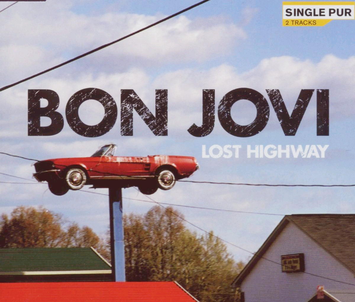 Bon Jovi – Lost Highway