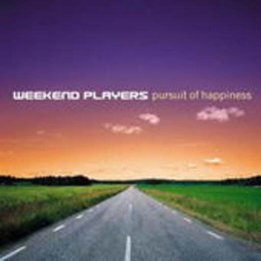 Weekend Players – Pursuit Of Happiness