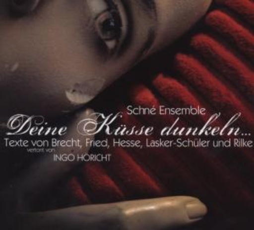 Schné Ensemble – Deine Küsse dunkeln...