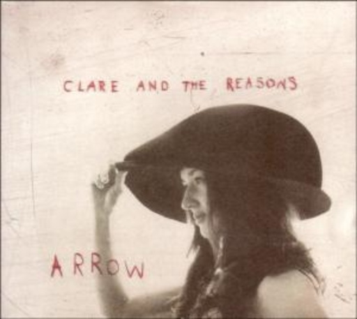 Clare & The Reasons – Arrow