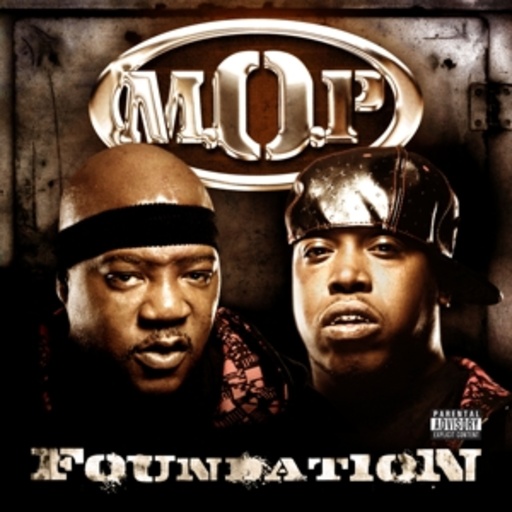 M.O.P. – Foundation