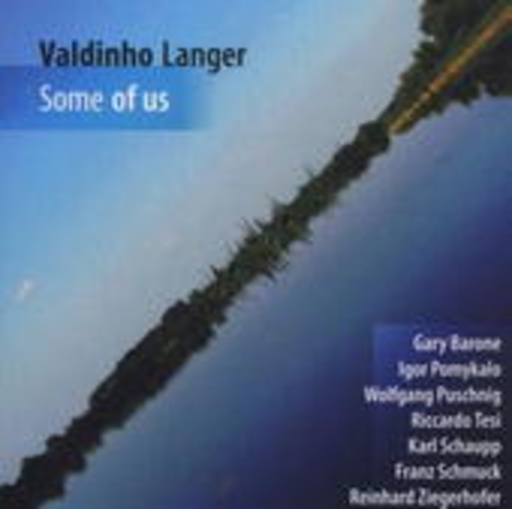 Valdinho Langer – Some Of Us