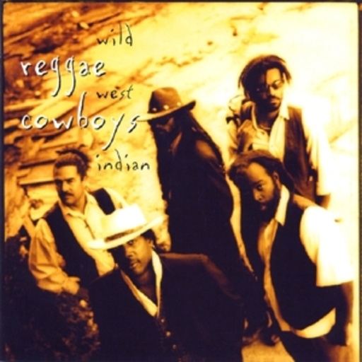 Reggae Cowboys – Wild West Indian