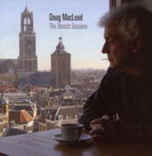 Doug MacLeod – The Utrecht Sessions