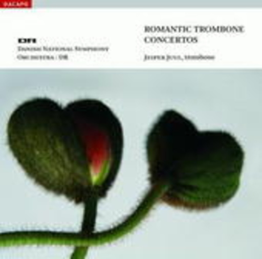 Danish National Symphony Orchestra – Romantic Trombone Concertos