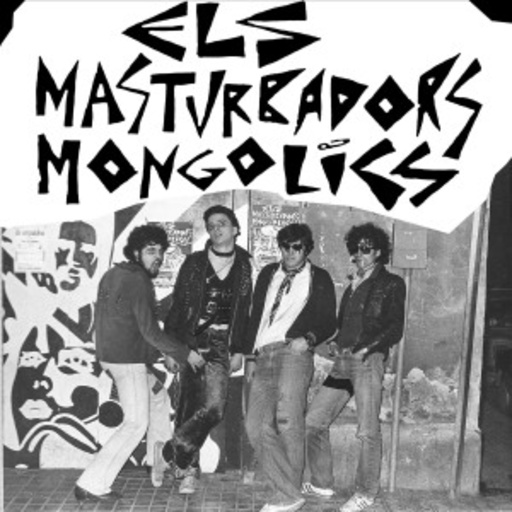 Els Masturbadors Mongolics – Els Masturbadors Mongolics