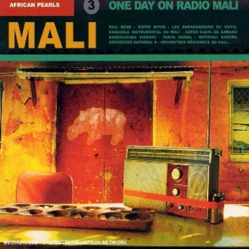 Diverse – African Pearls Collection Vol. 3 - Mali, One Day On Radio Mali