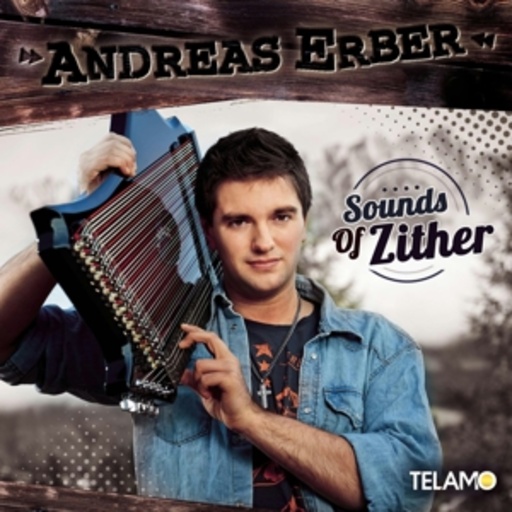 Andreas Erber – Sounds Of Zither