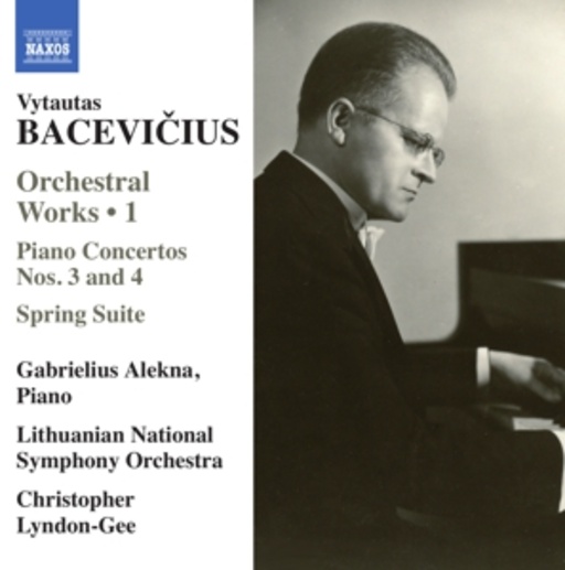 Christopher Lyndon-Gee/Gabrielius Alekna – Orchestral Works 1/Piano Concertos Nos. 3 And 4/Spring Suite