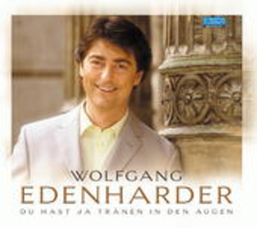 Wolfgang Edenharder – Du hast ja Tränen in den Augen