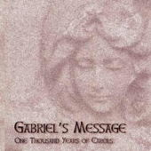 Diverse – Gabriels Message - One Thousand Years Of Carols