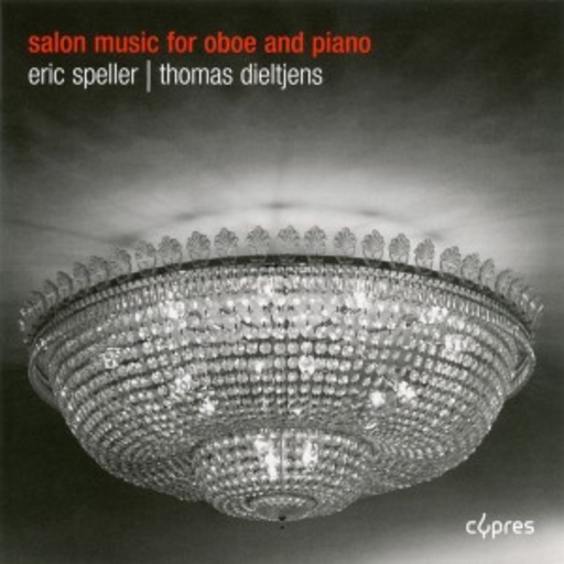 Eric Speller/Thomas Dieltjens – Salonmusik für Oboe und Piano