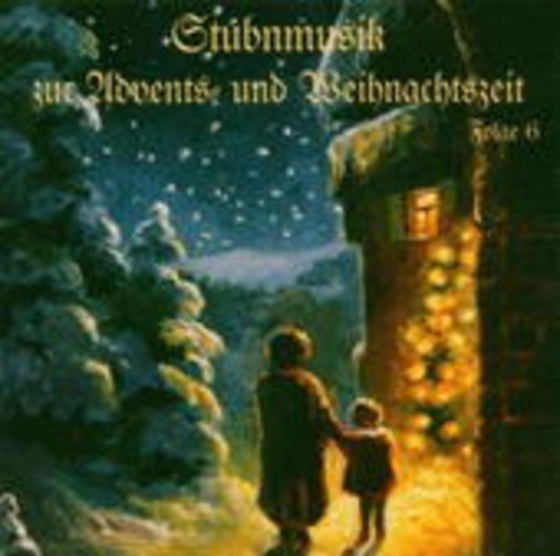 Diverse – Stubenmusik zur Advents- und Weihnachtszeit 2