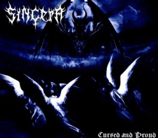 Sincera – Cursed And Proud