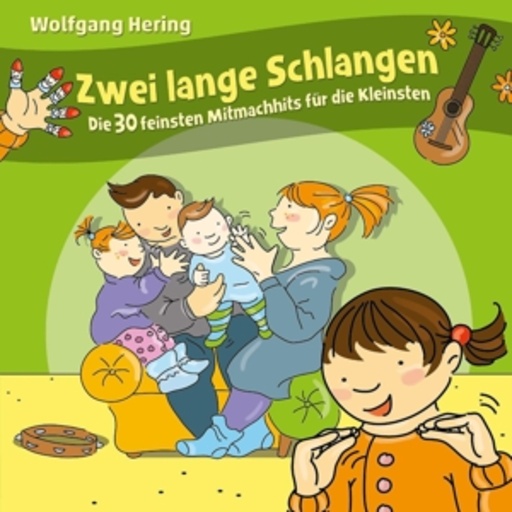 Wolfgang Hering – Zwei lange Schlangen - 30 Hits für die Kleinsten
