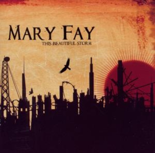 Mary Fay – This Beautiful Storm