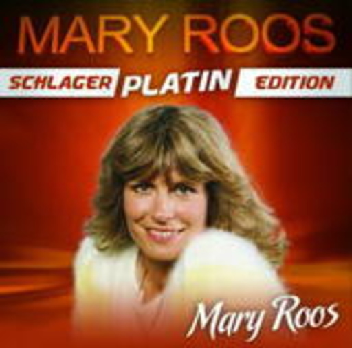 Mary Roos – Schlager Platin Edition