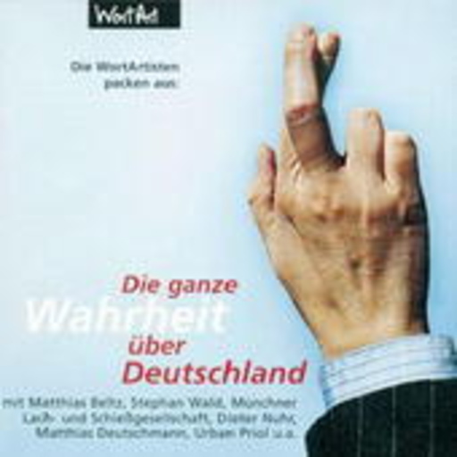 Diverse – Die ganze Wahrheit über Deutschland